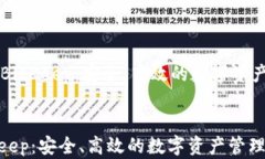     多链钱包BitKeep：安全、高效的数字资产管理解