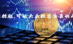 一、B特派一键买卖无法交易的常见原因在数字货