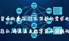 比特派（Bitpie）是一种流行的数字货币钱包，主