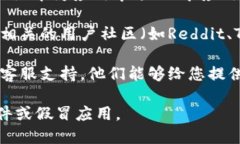 关于“Bitp钱包官网安卓地址”的信息，可以通过