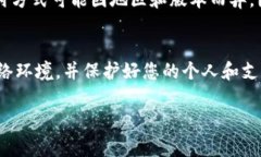 充值 b特派的流程可能会因不同的版本或更新而有