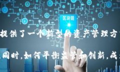 比特派与传统货币的五大主要区别在数字经济迅