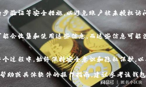 更改钱包数字定位系统涉及多个步骤，根据你所使用的设备和钱包种类的不同，具体操作可能会有所差异。以下是一般步骤和注意事项：

### 1. 理解钱包数字定位系统的功能
钱包数字定位系统通常用于追踪交易、管理资产以及确保账户安全，因此在更改这一系统之前，首先要理解其核心功能和必要性。

### 2. 确认钱包种类
不同的钱包（如软件钱包、硬件钱包或线上钱包）在设置和更改定位系统时，步骤和方法可能会有所不同。例如，软件钱包的更改可能相对简单，而硬件钱包则可能需要特定的应用程序和设置。

### 3. 更新软件或应用程序
如果你使用的是软件钱包，首先确保你的应用程序是最新版本。开发者会定期推出更新，以修复bug和提升功能，这可能也包括定位系统的改进。

### 4. 访问设置菜单
无论你使用何种钱包，通常都可以通过点击设置或账户管理选项进入设置菜单。在这里，你可以找到定位相关的设置。

### 5. 更改定位设置
在设置菜单中，寻找与“定位”或“ GPS”相关的选项。有些钱包可能允许你手动输入位置数据，或者选择不同的服务器。你可以选择合适的设置来更改你的数字定位。

### 6. 保存设置并重新启动
完成更改后，记得保存设置，并关闭应用程序后重新启动，以确保新设置生效。

### 7. 测试新设置
在更改完成后，最好进行测试。通过执行一次交易或尝试访问账户来确认新的定位系统是否有效。

### 8. 处理可能出现的问题
如果在更改定位系统后出现问题，例如无法访问账户或交易失败，可以尝试恢复到之前的设置，或者联系钱包的客服支持获取帮助。

### 9. 注意安全性
在更改任何定位设置时，务必要注意账户的安全性。确保使用强密码和两步验证等安全措施，以避免账户被未授权访问。

### 10. 考虑隐私问题
最后，了解你的定位数据可能会被如何使用也是非常重要的。有些钱包可能会收集和使用这些信息，而这些信息可能涉及到你的隐私。

### 总结
更改钱包数字定位系统并不复杂，但需要谨慎操作和充分理解其影响。整个过程中，始终保持安全意识和隐私保护，以确保你的资产和信息安全。

以上步骤可以帮助你有效地更改钱包的数字定位系统。如果还需要其他帮助或具体软件的操作指南，建议参考该钱包的官方文档或相关支持页面。